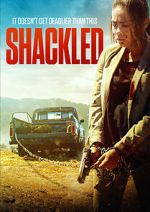 Watch Shackled Xmovies8