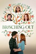 Watch Branching Out Xmovies8