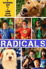 Watch R.A.D.I.C.A.L.S Xmovies8