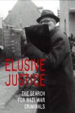 Watch Elusive Justice: The Search for Nazi War Criminals Xmovies8