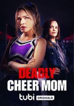 Watch Deadly Cheer Mom Xmovies8