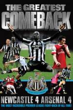 Watch The Greatest Comeback Newcastle 4 Arsenal 4 Xmovies8