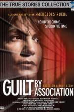 Watch Guilt by Association Xmovies8