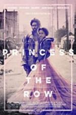 Watch Princess of the Row Xmovies8