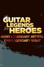 Watch Guitar Legends for Heroes Xmovies8