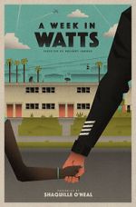 Watch A Week in Watts Xmovies8