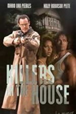 Watch Killers in the House Xmovies8