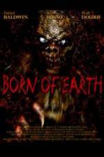 Watch Born of Earth Xmovies8