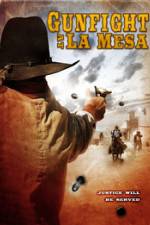 Watch Gunfight at La Mesa Xmovies8