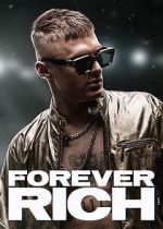 Watch Forever Rich Xmovies8