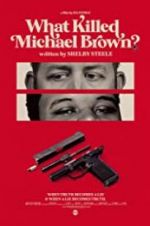 Watch What Killed Michael Brown? Xmovies8
