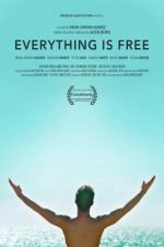 Watch Everything is Free Xmovies8
