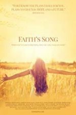 Watch Faith\'s Song Xmovies8