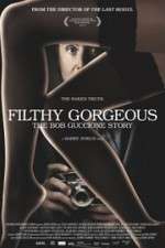 Watch Filthy Gorgeous: The Bob Guccione Story Xmovies8