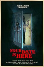 Watch Your Date Is Here (Short 2017) Xmovies8