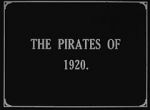 Watch The Pirates of 1920 Xmovies8