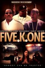 Watch Five K One Xmovies8