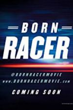 Watch Born Racer Xmovies8