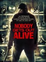 Watch Nobody Gets Out Alive Xmovies8