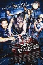 Watch Reel Zombies Xmovies8