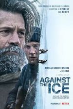 Watch Against the Ice Xmovies8