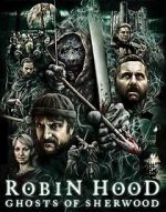 Watch Robin Hood: Ghosts of Sherwood Xmovies8