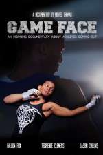 Watch Game Face Xmovies8