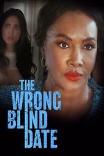 Watch The Wrong Blind Date Xmovies8