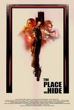 Watch The Place We Hide Xmovies8