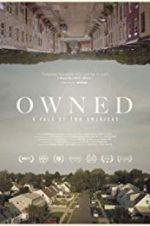 Watch Owned, A Tale of Two Americas Xmovies8