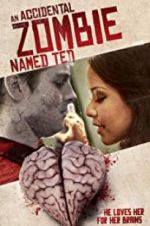 Watch An Accidental Zombie (Named Ted) Xmovies8