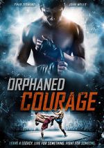 Watch Orphaned Courage (Short 2017) Xmovies8