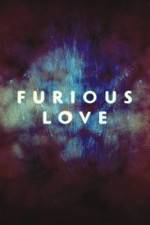 Watch Furious Love Xmovies8