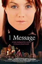 Watch 1 Message Xmovies8