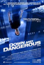 Watch Down and Dangerous Xmovies8