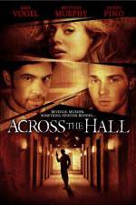 Watch Across the Hall Xmovies8