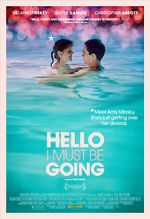 Watch Hello I Must Be Going Xmovies8