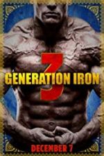 Watch Generation Iron 3 Xmovies8