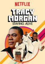 Watch Tracy Morgan: Staying Alive (TV Special 2017) Xmovies8