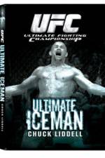 Watch UFC:Ultimate  Chuck ice Man Liddell Xmovies8