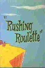 Watch Rushing Roulette Xmovies8