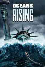 Watch Oceans Rising Xmovies8