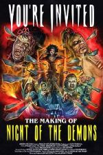 Watch You\'re Invited: The Making of Night of the Demons Xmovies8