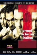 Watch I Proud to Be an Indian Xmovies8