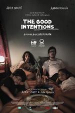 Watch The Good Intentions Xmovies8