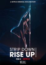 Watch Strip Down, Rise Up Xmovies8