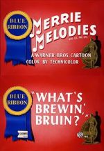 Watch What\'s Brewin\', Bruin? (Short 1948) Xmovies8