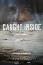 Watch Caught Inside Xmovies8