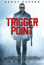 Watch Trigger Point Xmovies8