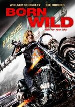 Watch Born Wild Xmovies8